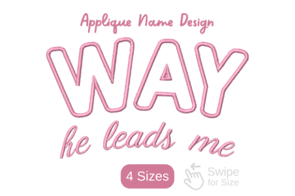 Way He Leads Me Applique — Religion Amp Design Asset